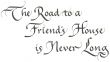50063 ROAD TO A FRIEND'S HOURS - 50063 Road To A Friend's House