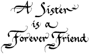 30018 A Sister Is A Forever Friend 3" x2.25"